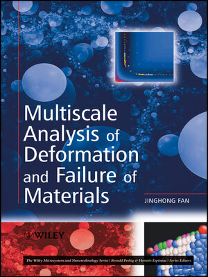 cover image of Multiscale Analysis of Deformation and Failure of Materials
